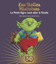 Le petit ogre veut aller à l'école