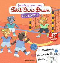 Je découvre les sports avec Petit Ours Brun - Premiers autocollants - Dès 3 ans