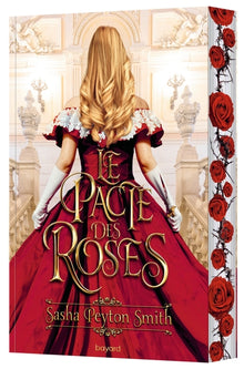 Le pacte des roses, Tome 01