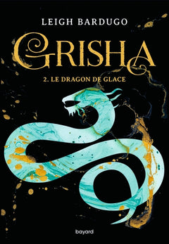 Grisha, Tome 02