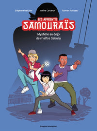 Les apprentis samouraïs, Tome 01