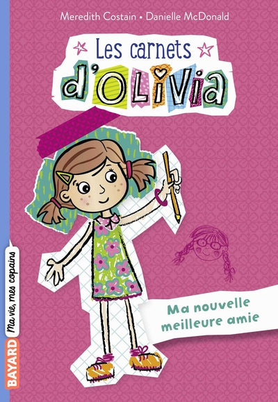 Les carnets d'Olivia, Tome 01
