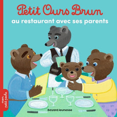 Petit Ours Brun au restaurant avec ses parents - Dès 2 ans