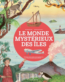 Le monde mystérieux des îles