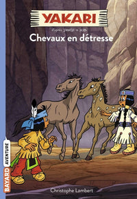 Yakari, Tome 09: Chevaux en détresse