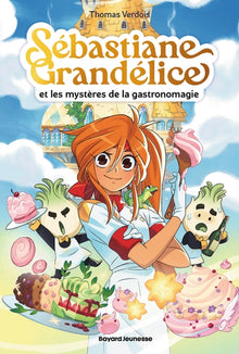 Sébastiane Grandélice, Tome 01