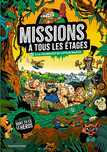 Missions à tous les étages, Tome 03