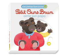 Petit Ours Brun aime son papa - Mon premier livre animé - Dès 1 an