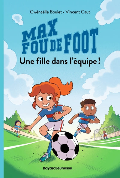 Max fou de foot, Tome 03