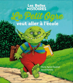 Le petit ogre veut aller à l'école