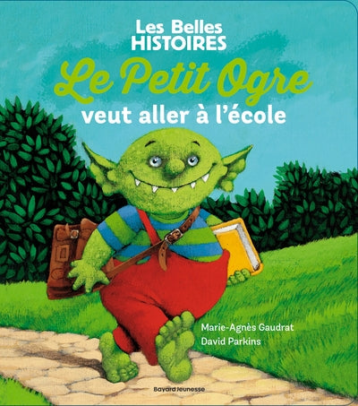 Le petit ogre veut aller à l'école