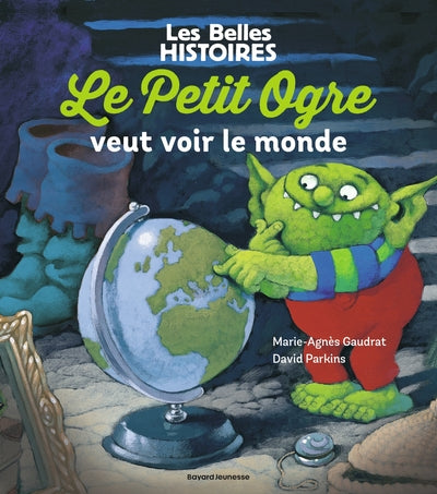 Le Petit Ogre veut voir le monde