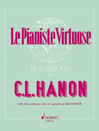 Pianiste virtuose 60 exercices