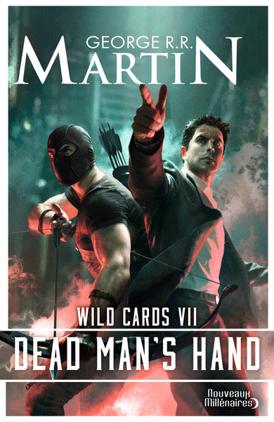 Wild Cards (Tome 7-Dead Man’s Hand)
