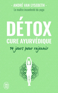 Détox: Cure ayurvédique