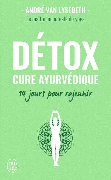 Détox: Cure ayurvédique