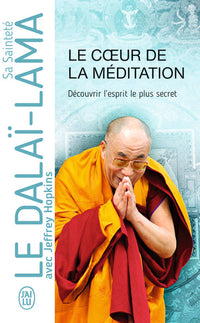 Le coeur de la méditation