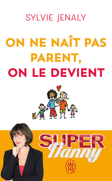 On ne naît pas parent, on le devient