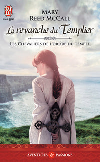 Les chevaliers de l'Ordre du Temple - La revanche du Templier
