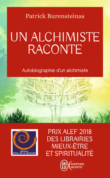 Un alchimiste raconte