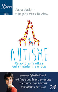 Autisme : ce sont les familles qui e parlent le mieux