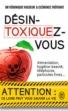 Désintoxiquez-vous: Ce guide peut vous sauver la vie
