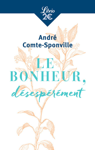 Le bonheur, désespérément