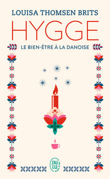 Hygge: Le bien-être à la danoise