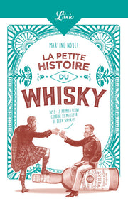 La Petite Histoire du whisky