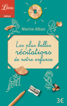 Les plus belles récitations de notre enfance