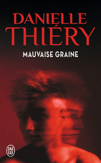 Mauvaise graine
