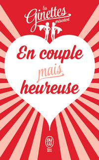 Les Ginettes présentent... - En couple mais heureuse