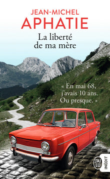 La liberté de ma mère: Mai 68 au Pays Basque