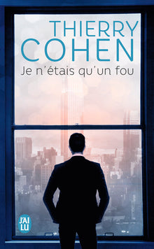 Je n'étais qu'un fou