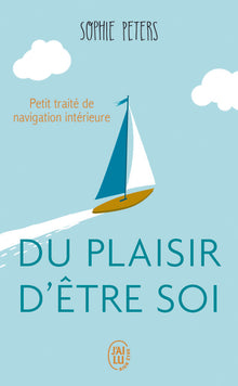 Du plaisir d'être soi
