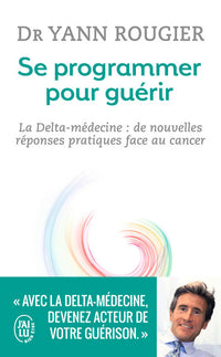 Se programmer pour guérir