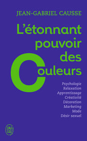 L'étonnant pouvoir des couleurs
