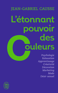 L'étonnant pouvoir des couleurs