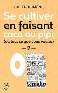 Se cultiver en faisant caca ou pipi (ou tout ce que vous voulez)