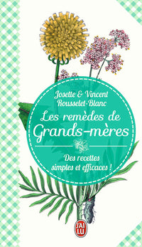 Les remèdes de grands-mères