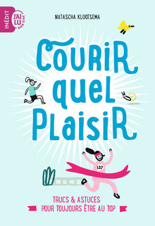 Courir, quel plaisir