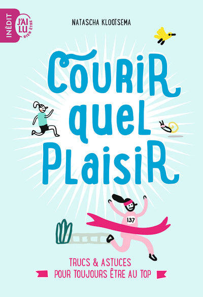 Courir, quel plaisir