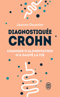 Diagnostiquée Crohn