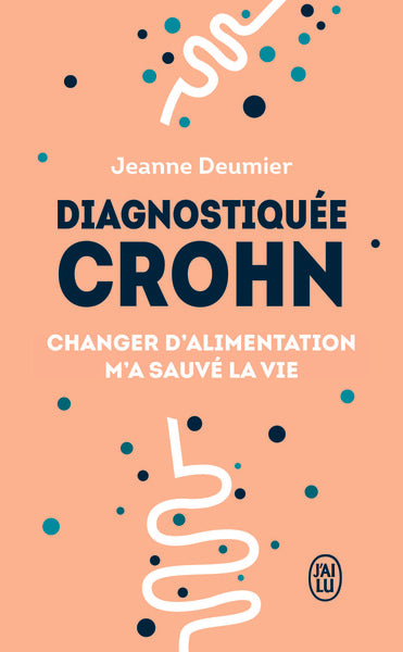 Diagnostiquée Crohn
