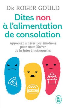 Dites non à l'alimentation de consolation