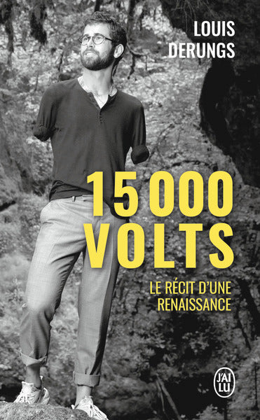 15 000 volts - Une méthode pour s'accomplir