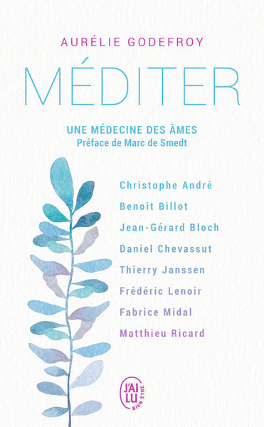 Méditer: Une médecine des âmes