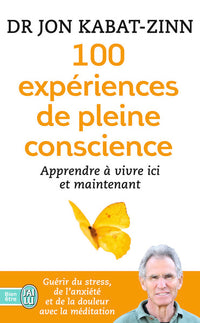100 expériences de pleine conscience