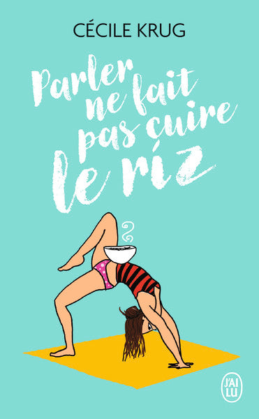 Parler ne fait pas cuire le riz