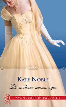De si doux mensonges